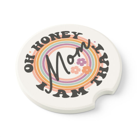 Oh Honey I Am That Mom - Soapstone Car Coaster