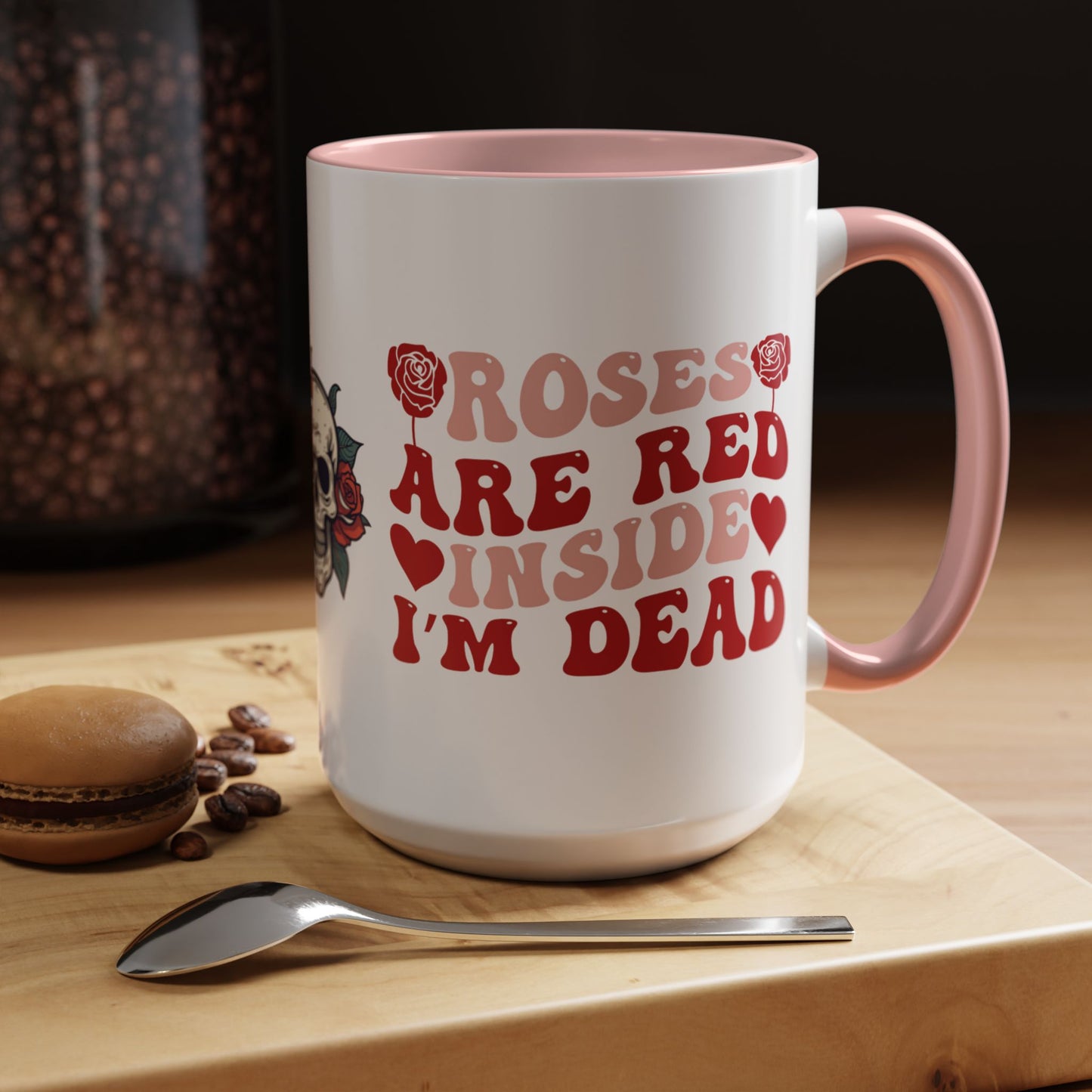 Roses Are Red, I'm Dead Inside - Two-Tone Coffee Mug – Funny Dark Humor Valentine’s Gift