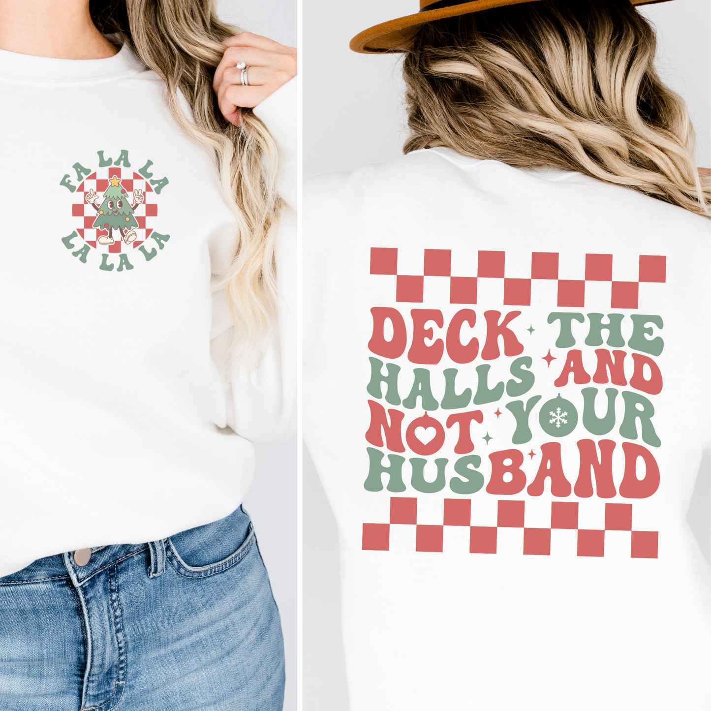 White t-shirt with Christmas-themed text and graphics on a plain background, deck the hall and not your husband
