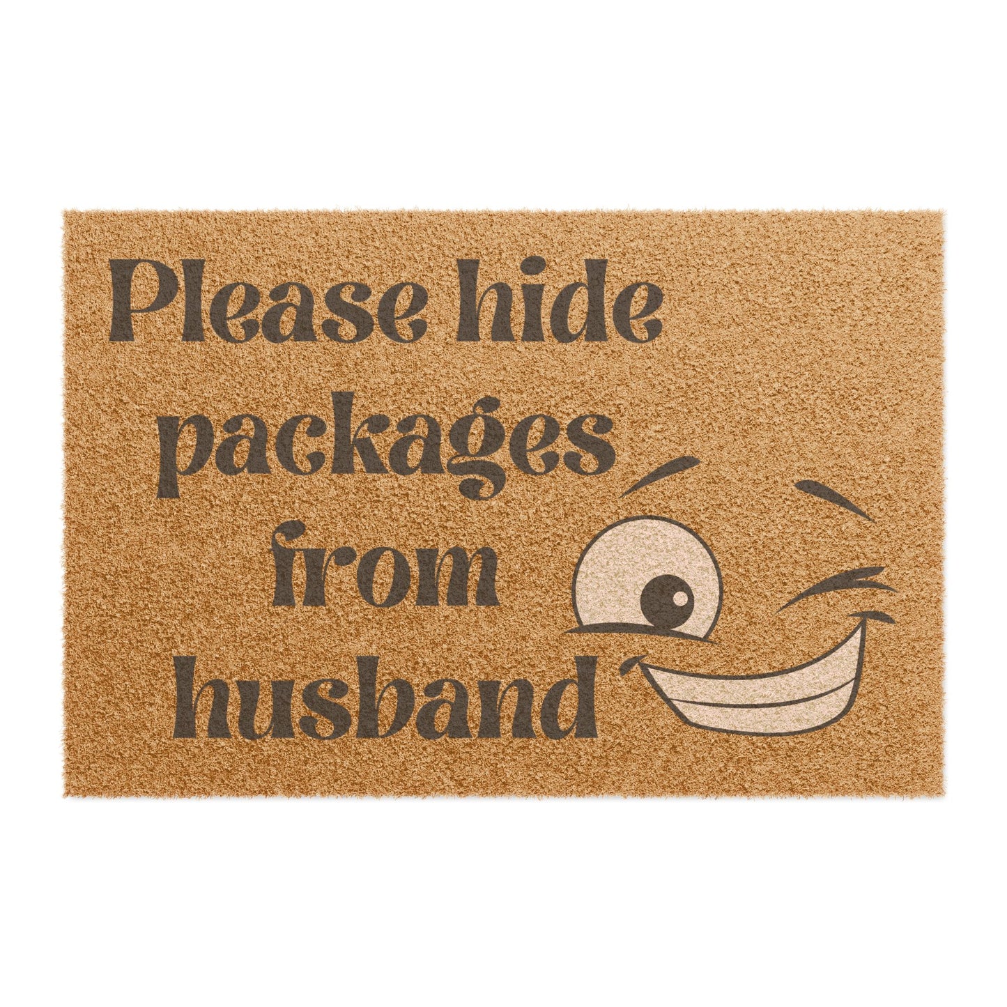 Doormat with text 'Please hide packages from husband' and a smiley face design.